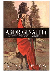 cover of the book Aboriginality. The Literary Origins of British Columbia Series, Book 2