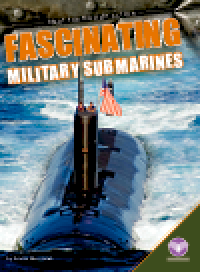 cover of the book Fascinating Military Submarines