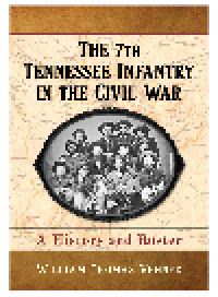 cover of the book The 7th Tennessee Infantry in the Civil War. A History and Roster