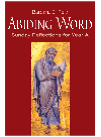 cover of the book Abiding Word. Sunday Reflections Year A