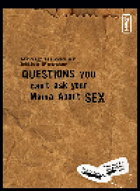 cover of the book Questions You Can't Ask Your Mama About Sex