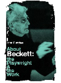 cover of the book About Beckett. The Playwright and the Work