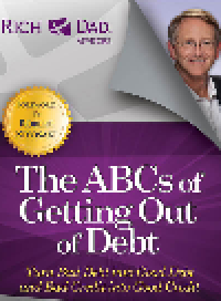 cover of the book The ABCs of Getting Out of Debt. Turn Bad Debt into Good Debt and Bad Credit into Good Credit