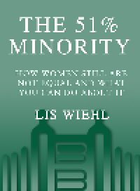 cover of the book The 51% Minority. How Women Still Are Not Equal and What You Can Do About It