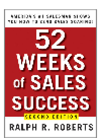 cover of the book 52 Weeks of Sales Success. America's #1 Salesman Shows You How to Send Sales Soaring