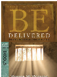 cover of the book Be Delivered. Finding Freedom by Following God