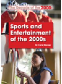 cover of the book Sports and Entertainment of the 2000s