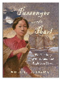 cover of the book Passenger on the Pearl. The True Story of Emily Edmonson's Flight from Slavery