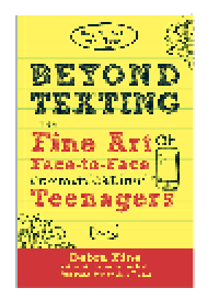 cover of the book Beyond Texting. The Fine Art of Face-to-Face Communication for Teenagers