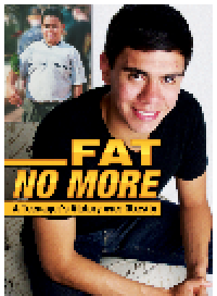 cover of the book Fat No More. A Teenager's Victory over Obesity