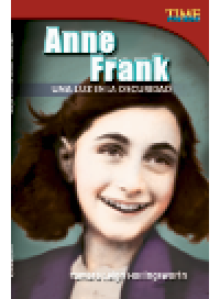 cover of the book Anne Frank: Una luz en la oscuridad (Anne Frank: A Light in the Dark)