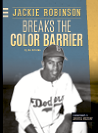 cover of the book Jackie Robinson Breaks the Color Barrier