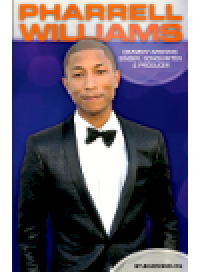 cover of the book Pharrell Williams. Grammy-Winning Singer, Songwriter & Producer