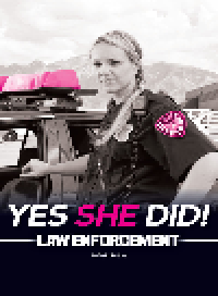 cover of the book Yes She Did!: Law Enforcement