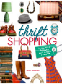 cover of the book Thrift Shopping. Discovering Bargains and Hidden Treasures