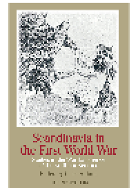 cover of the book Scandinavia in the First World War. Studies in the War Experience of the Northern Neutrals