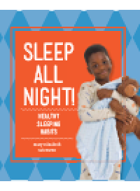 cover of the book Sleep All Night!. Healthy Sleeping Habits