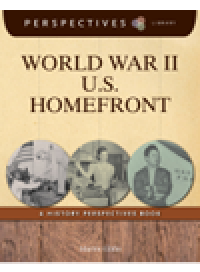 cover of the book World War II U.S. Homefront. A History Perspectives Book