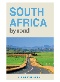 cover of the book South Africa by Road. A Regional Guide