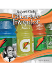 cover of the book Robert Cade. Gatorade Inventor