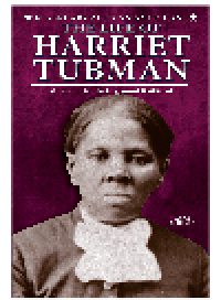 cover of the book The Life of Harriet Tubman. Moses of the Underground Railroad