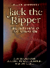 cover of the book Jack the Ripper. The 21st Century Investigation