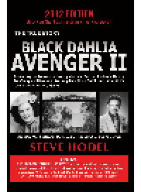 cover of the book Black Dahlia Avenger II. Presenting the Follow-Up Investigation and Further Evidence Linking Dr. George...