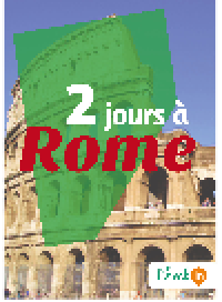 cover of the book 2 jours à Rome. Des cartes, des bons plans et les itinéraires indispensables