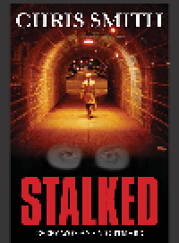 cover of the book Stalked. Every Woman's Nightmare