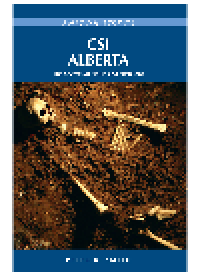 cover of the book CSI Alberta. The Secrets of Skulls and Skeletons