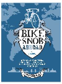 cover of the book Bike Snob Abroad. Strange Customs, Incredible Fiets, and the Quest for Cycling Paradise