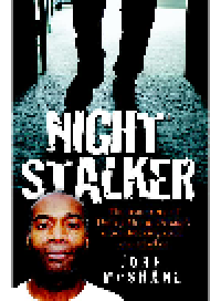 cover of the book The Night Stalker. The True Story of Delroy Grant, Britain's Most Shocking Serial Sex Attacker