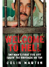 cover of the book Welcome to Hell. One Man's Fight for Lige Inside the Bangkok Hilton