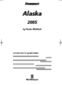 cover of the book Frommer's Alaska 2005. Frommer's Complete Series, Book 68