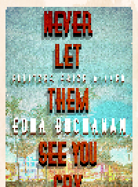 cover of the book Never Let Them See You Cry