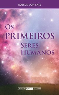 cover of the book Os Primeiros Seres Humanos