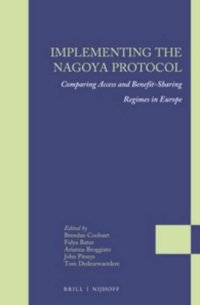 cover of the book Implementing the Nagoya Protocol: Comparing Access and Benefit-Sharing Regimes in Europe