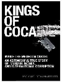 cover of the book Kings of Cocaine. Inside the Medellín Cartel – An Astonishing True Story of Murder, Money and...