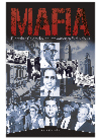 cover of the book Mafia. Die Wahre Geschichte des Organisierten Verbrechens