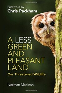 cover of the book A Less Green and Pleasant Land: Our Threatened Wildlife