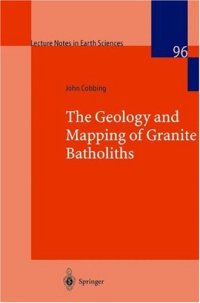 cover of the book Geology and Mapping of Granite Batholiths