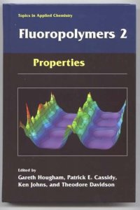 cover of the book Fluoropolymers:  Properties 