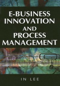 cover of the book E-Business Innovation and Process Management