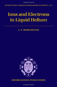 cover of the book Electrons and Ions in Liquid Helium 