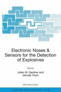 cover of the book Electronic Noses and Sensors for the Detection of Explosives 