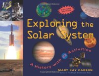 cover of the book Exploring the Solar System: A History with 22 Activities