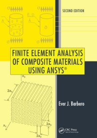 cover of the book Finite Element Analysis of Composite Materials Using ANSYS®