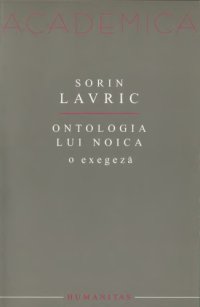 cover of the book Ontologia lui Noica. O exegeză