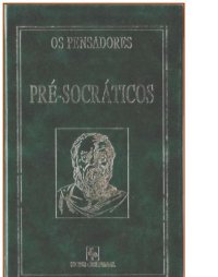 cover of the book Os Pré-Socráticos