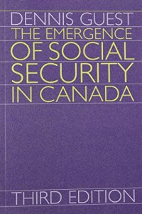 cover of the book The Emergence of Social Security in Canada